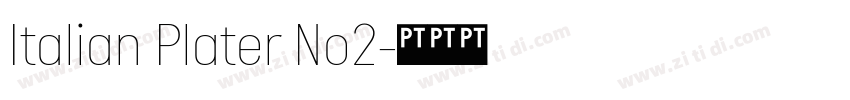 Italian Plater No2字体转换 Italian Plater No2字体转换